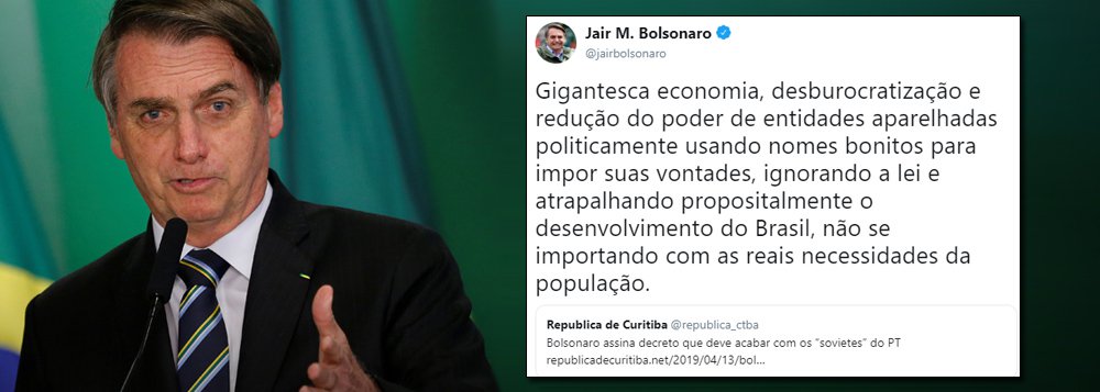 Bolsonaro despreza participação civil: atrapalha o desenvolvimento do País Bolsonaro despreza participação civil: atrapalha o desenvolvimento do País