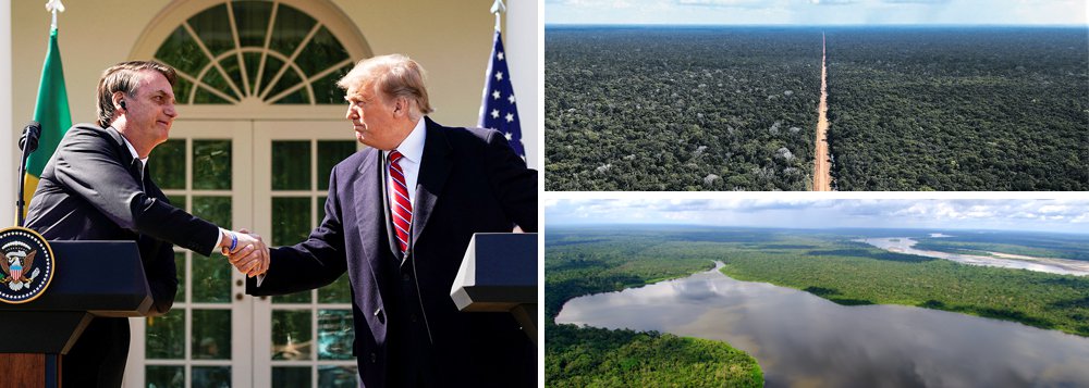 Bolsonaro anuncia entrega da Amazônia aos EUA Bolsonaro anuncia entrega da Amazônia aos EUA