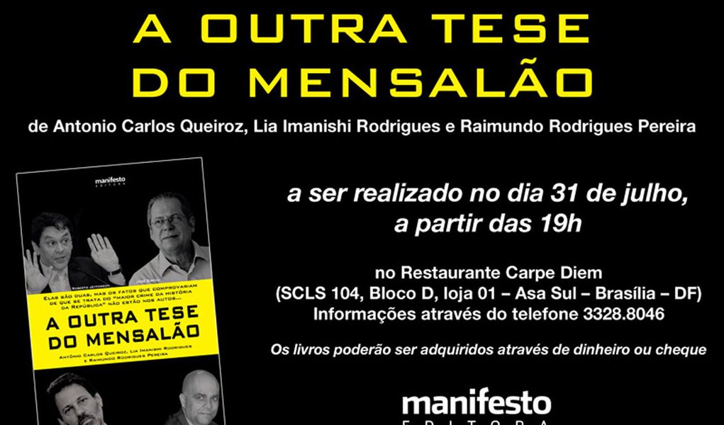 A outra tese do mensalão (Foto: Divulgação) A outra tese do mensalão