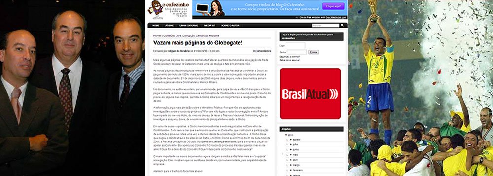 Cafezinho traz novos documentos sobre Globogate Cafezinho traz novos documentos sobre Globogate
