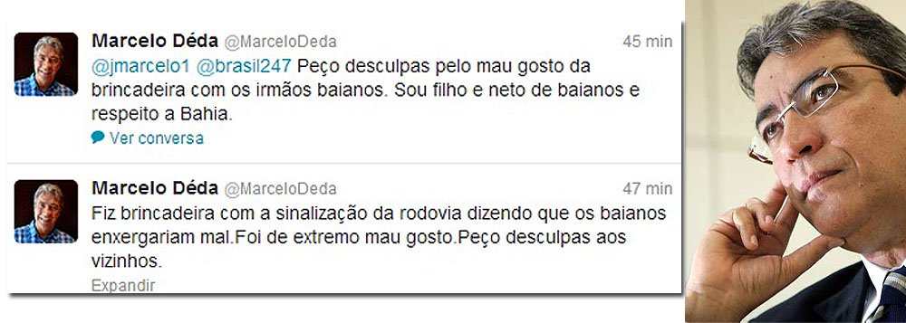 "Peço desculpas aos irmãos baianos pela brincadeira" "Peço desculpas aos irmãos baianos pela brincadeira"