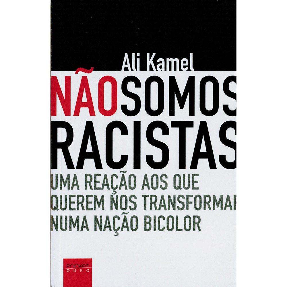 Será que não somos racistas? Será que não somos racistas?