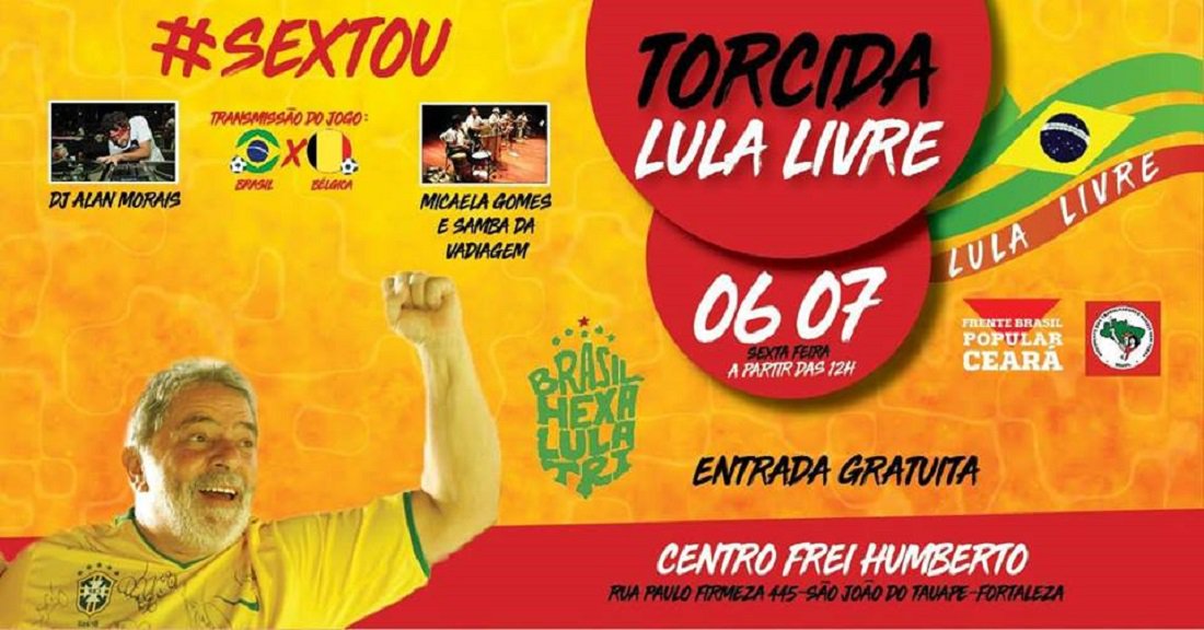 Torcida Lula Livre se reúne para assistir Brasil x Bélgica Torcida Lula Livre se reúne para assistir Brasil x Bélgica