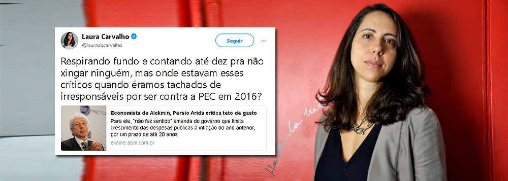 Persio Arida critica teto de gastos e Laura Carvalho responde: onde estava em 2016? (Foto: Editora Brasil 247) Persio Arida critica teto de gastos e Laura Carvalho responde: onde estava em 2016?