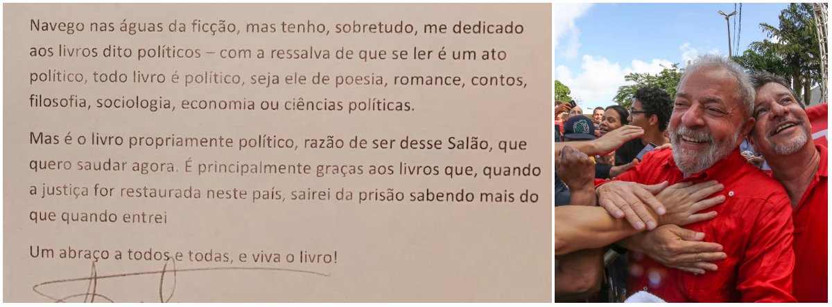 Lula saúda os livros: sairei da prisão sabendo mais do que entrei Lula saúda os livros: sairei da prisão sabendo mais do que entrei