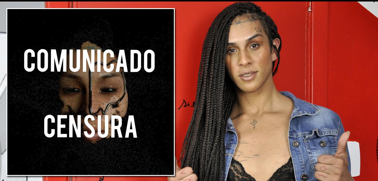 Linn da Quebrada comunica censura em show que faria em João Pessoa (PB). (Foto: Linn da Quebrada Censura) Linn da Quebrada comunica censura em show que faria em João Pessoa (PB).