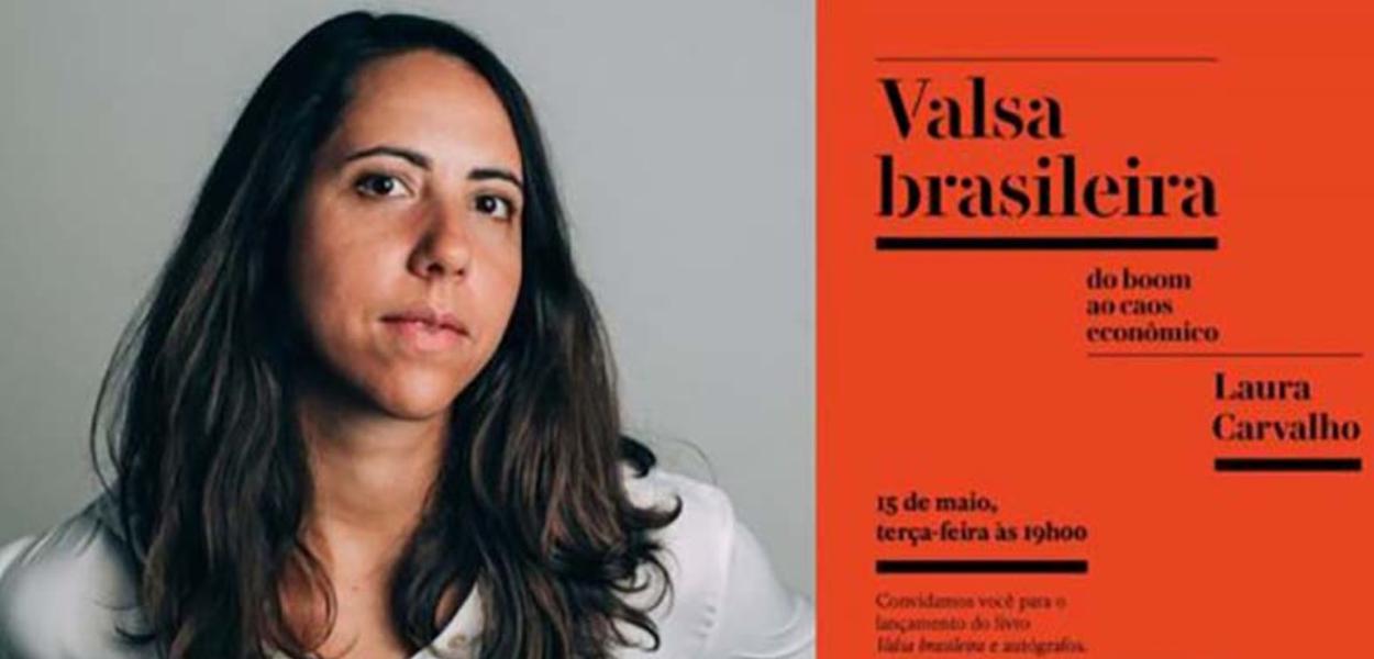 Laura Carvalho e o livro "Valsa Brasileira" (Foto: Reprodução) Laura Carvalho e o livro "Valsa Brasileira"
