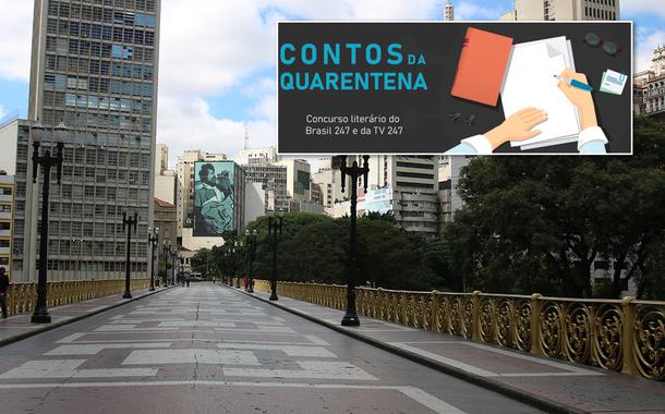 Viaduto Santa Ifigênia durante a quarentena. (Foto: Rovena Rosa/Agência Brasil | 247) Viaduto Santa Ifigênia durante a quarentena.