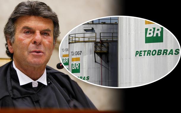 Luiz Fux e refinaria da Petrobras