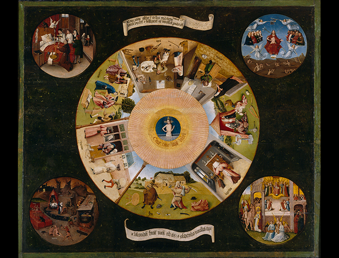 Hieronymus Bosch or follower, “The Seven Deadly Sins and the Four Last Things,” c. 1505 Hieronymus Bosch or follower, “The Seven Deadly Sins and the Four Last Things,” c. 1505