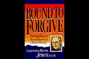 Bound to Forgive Bound to Forgive
