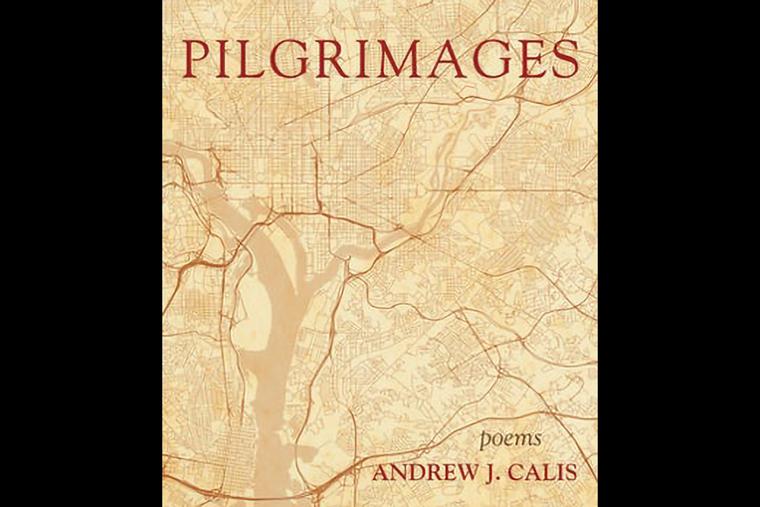 Andrew Calis’ ‘Pilgrimages’ Andrew Calis’ ‘Pilgrimages’