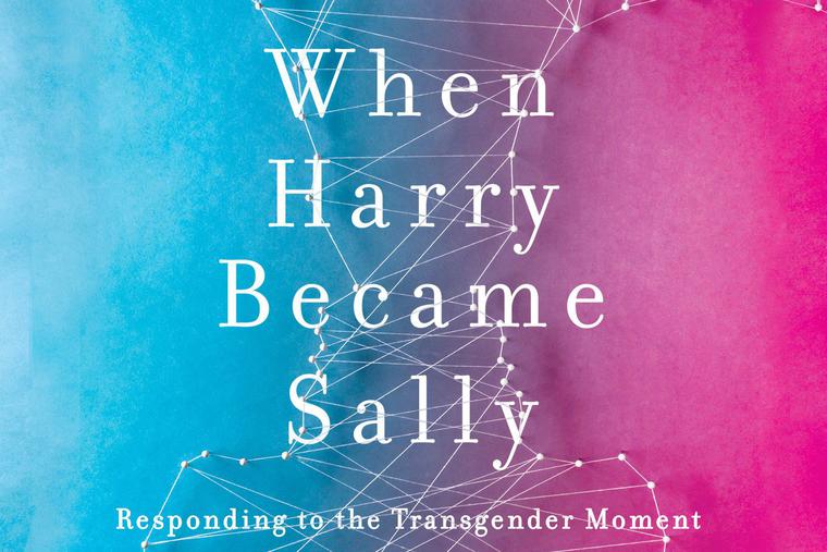Cover of Ryan Anderson's book, When Harry Became Sally. Cover of Ryan Anderson's book, When Harry Became Sally.