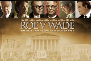 Poster for 'Roe v. Wade' produced and starring Nick Loeb and Jon Voight. Poster for 'Roe v. Wade' produced and starring Nick Loeb and Jon Voight.