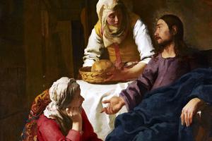 Johannes Vermeer, “Christ in the House of Martha and Mary,” ca. 1655 Johannes Vermeer, “Christ in the House of Martha and Mary,” ca. 1655