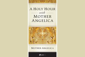 ‘A Holy Hour with Mother Angelica’ imparts the wisdom of the foundress of EWTN. ‘A Holy Hour with Mother Angelica’ imparts the wisdom of the foundress of EWTN.