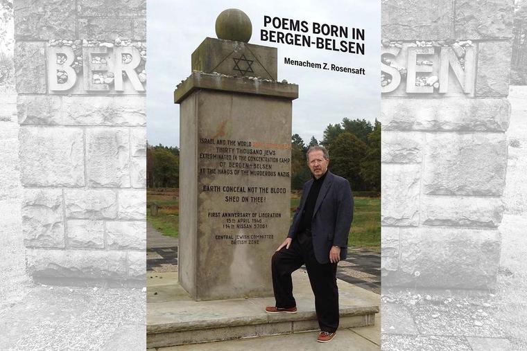 Menachem Z. Rosensaft, the son of Auschwitz survivors and associate executive vice president and general counsel for the World Jewish Congress, is featured on the cover of his book, Poems Born in Bergen-Belsen. Menachem Z. Rosensaft, the son of Auschwitz survivors and associate executive vice president and general counsel for the World Jewish Congress, is featured on the cover of his book, Poems Born in Bergen-Belsen.