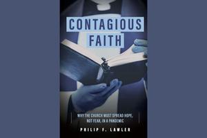 ‘Contagious Faith’ is a timely read as more Catholics return to the pews. ‘Contagious Faith’ is a timely read as more Catholics return to the pews.