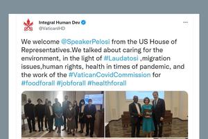 The Vatican Dicastery for Promoting Integral Human Development tweeted about the visit of U.S. Speaker of the House Nancy Pelosi to the Vatican on Friday. The Vatican Dicastery for Promoting Integral Human Development tweeted about the visit of U.S. Speaker of the House Nancy Pelosi to the Vatican on Friday.
