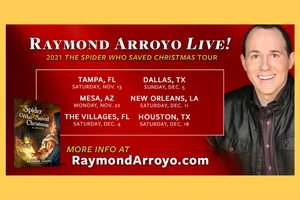 Raymond Arroyo Christmas tour 2021 Raymond Arroyo Christmas tour 2021