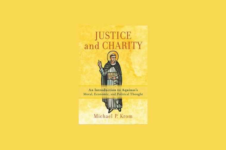 St. Thomas Aquinas weighs in on ‘Justice and Charity.’ St. Thomas Aquinas weighs in on ‘Justice and Charity.’