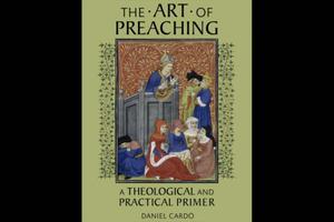 Book cover of ‘The Art of Preaching’ by Father Daniel Cardó Book cover of ‘The Art of Preaching’ by Father Daniel Cardó