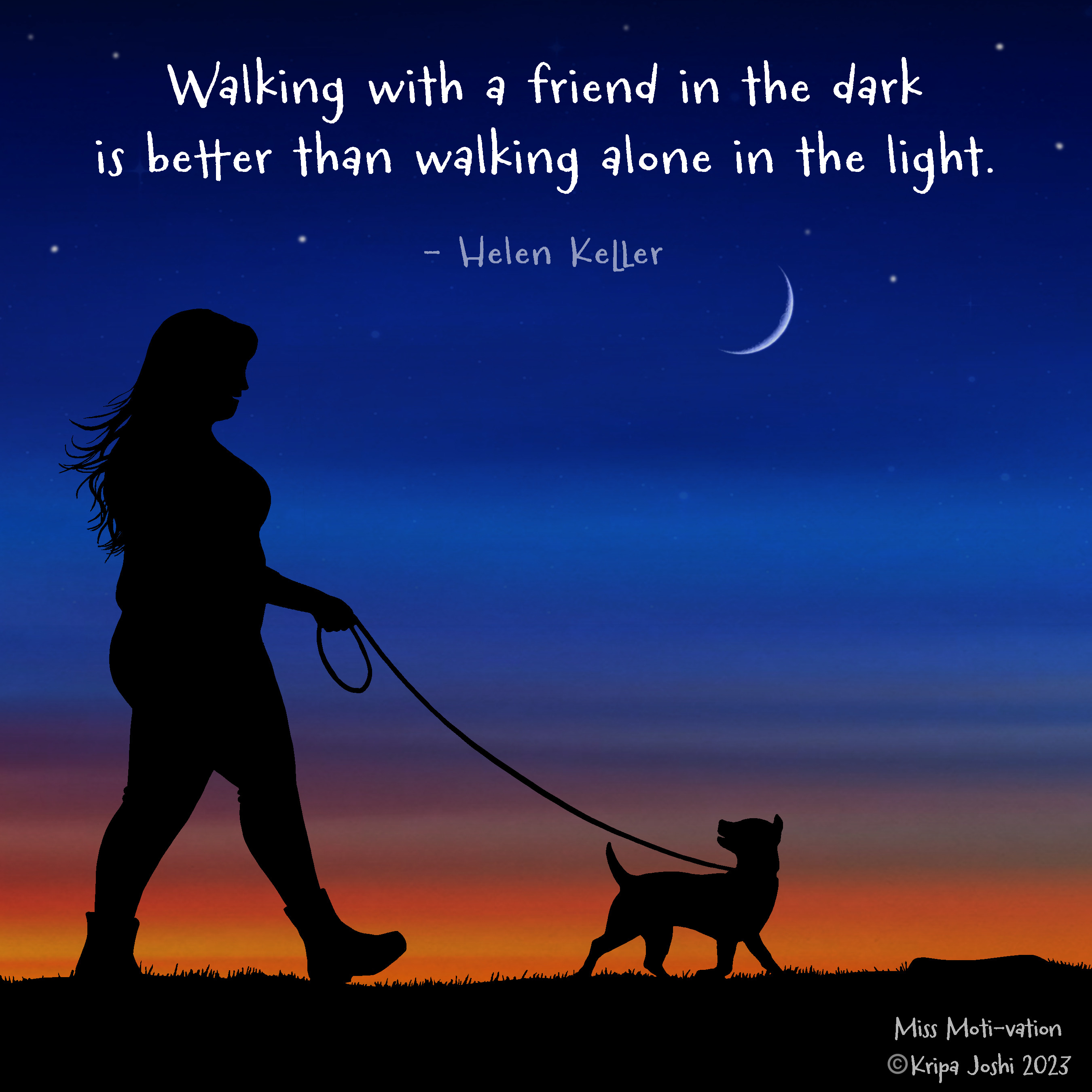 Walking with a friend in the dark