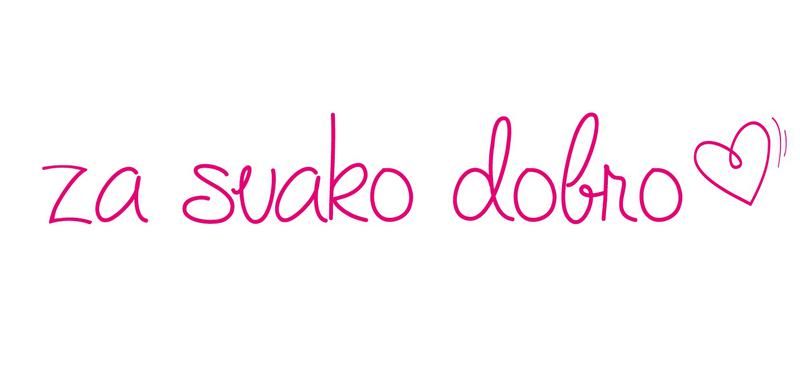 Za svako dobro